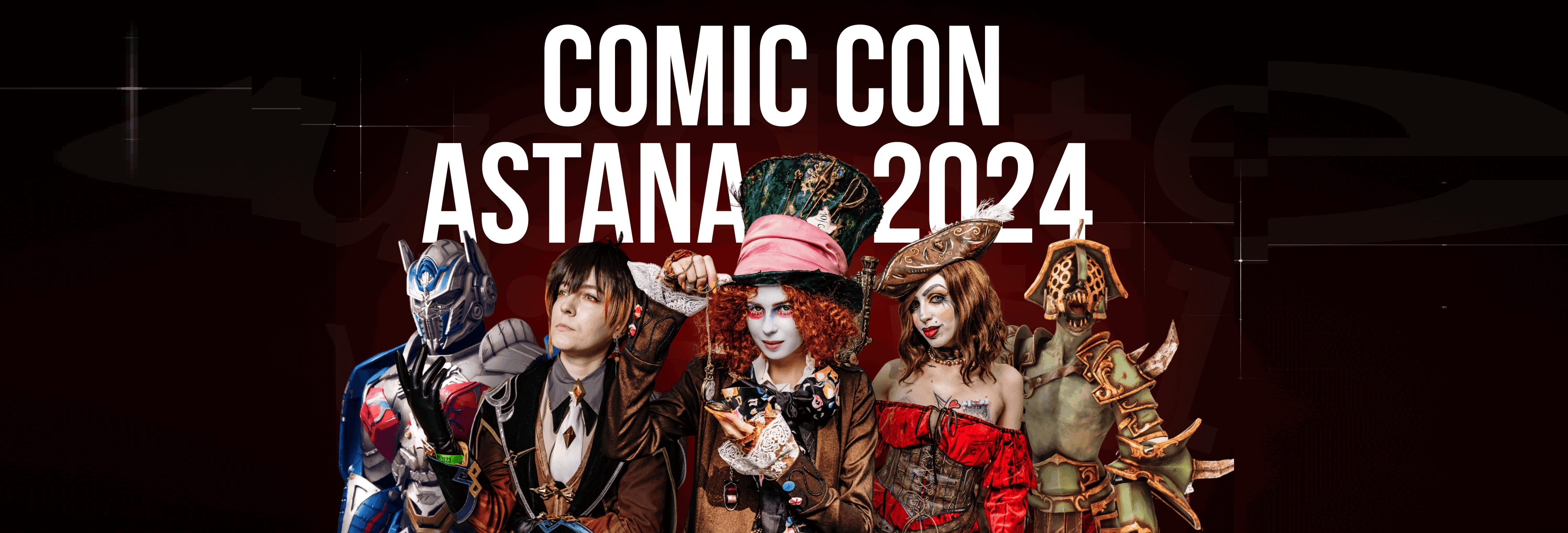 Фестиваль гик-культуры «COMIC CON ASTANA 2024»